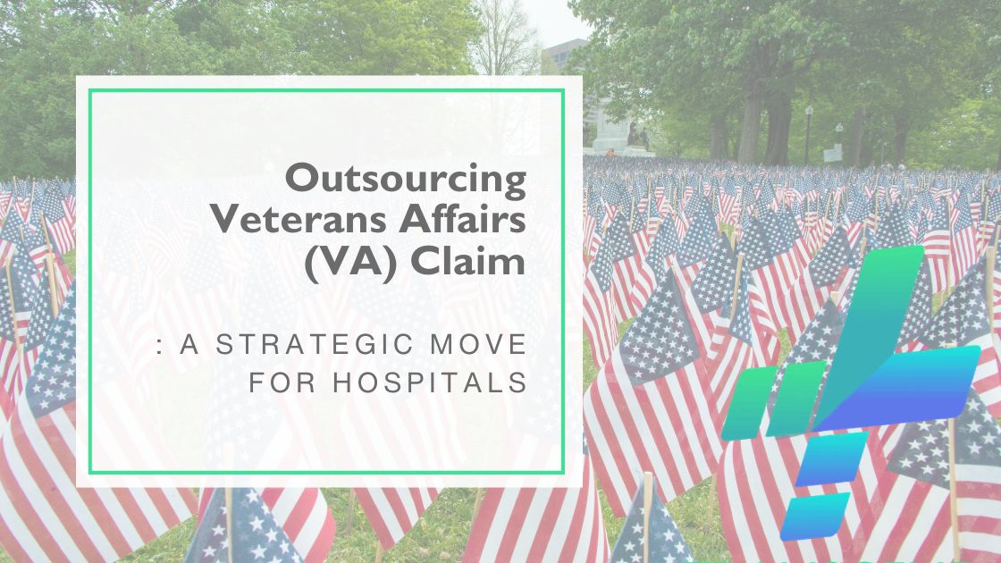Transcend_Blog_VA Outsourcing VA claims for hospitals